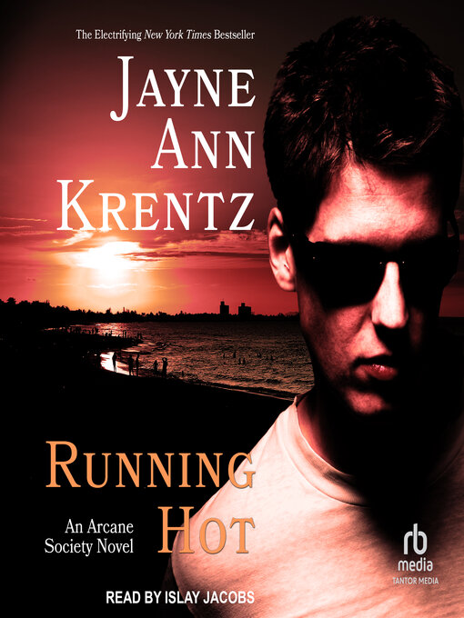 Title details for Running Hot by Jayne Ann Krentz - Wait list